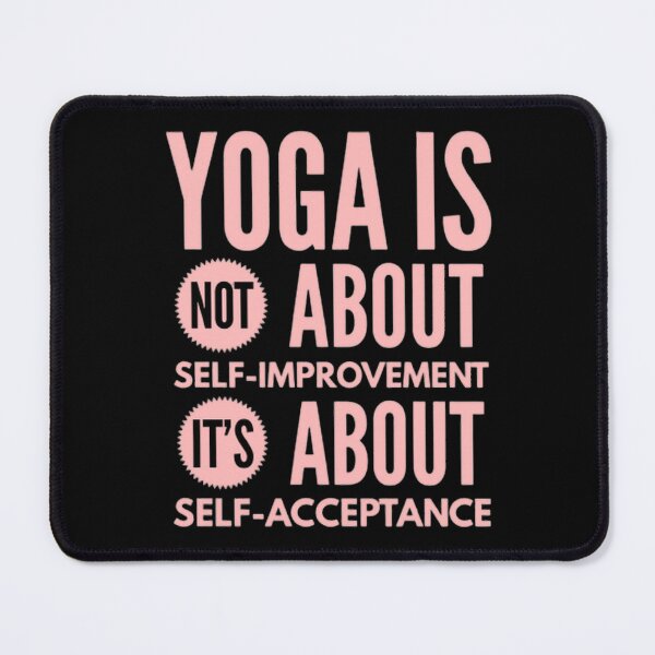 Item preview, Yogi is not about self-improvement it's about self-acceptance designed and sold by Hammy97.