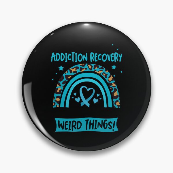 Item preview, Addiction Recovery Awareness - I have Addiction Recovery i am allowed to do Weird Things! designed and sold by KirstybShop.