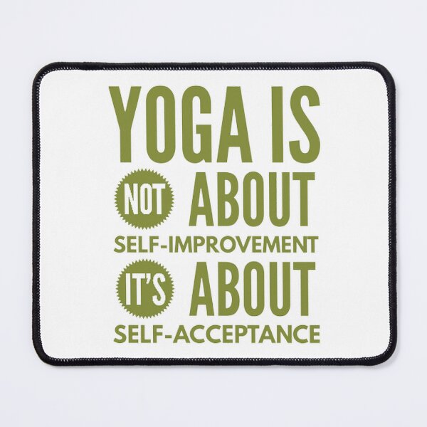 Item preview, Yogi is not about self-improvement it's about self-acceptance designed and sold by Hammy97.