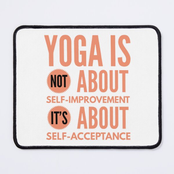 Item preview, Yogi is not about self-improvement it's about self-acceptance designed and sold by Hammy97.