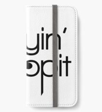 Stayin Stoopit - Stupid Tee - Stay Silly iPhone Wallet/Case/Skin