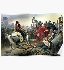 Vercingetorix Throws Down His Arms At The Feet Of Julius Caesar Poster