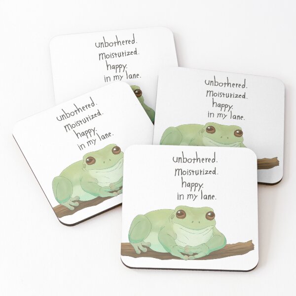 Item preview, "unbothered. moisturized. happy. in my lane." Tree Frog Design designed and sold by JoItiks.