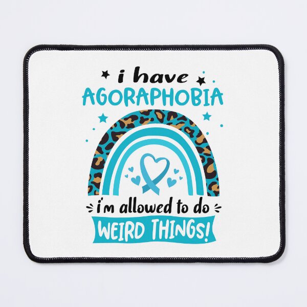 Item preview, Agoraphobia Awareness - I have Agoraphobia i am allowed to do Weird Things! designed and sold by KirstybShop.