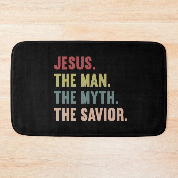Item preview, Jesus The Man The Myth The Savior designed and sold by allysmar.
