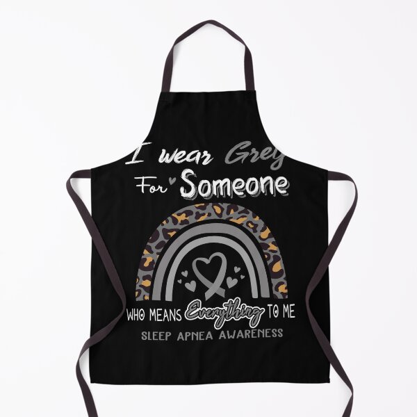 Item preview, Sleep Apnea Awareness I Wear Grey for Someone Who Means Everything To Me designed and sold by GennieShop.