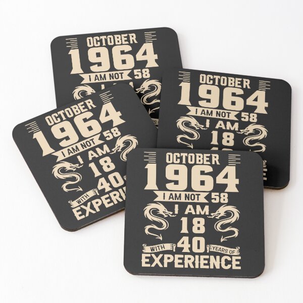Item preview, October 1964 I Am Not 58 I Am 18 With 40 Year Experience designed and sold by michellexkelly.