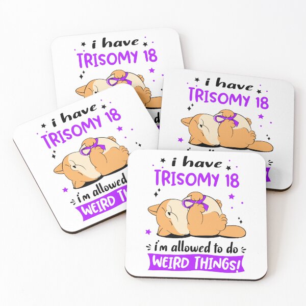Item preview, Trisomy 18 Awareness Funny I have Trisomy 18 i'm allowed to do Weird Things! designed and sold by JanetShop809.