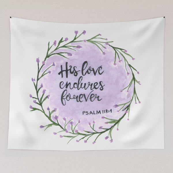 Item preview, His Love Endures Forever Christian Handpainted Watercolor Design designed and sold by HighArtDesigns.
