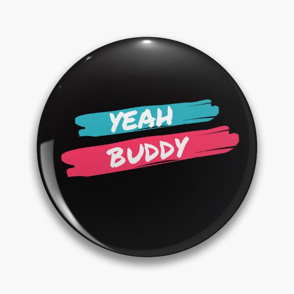 Item preview, yeah buddy designed and sold by ArtistLibrary.