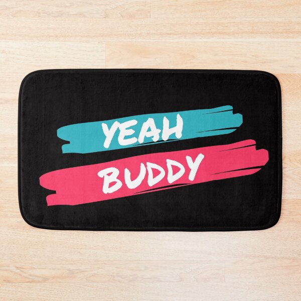 Item preview, yeah buddy designed and sold by ArtistLibrary.