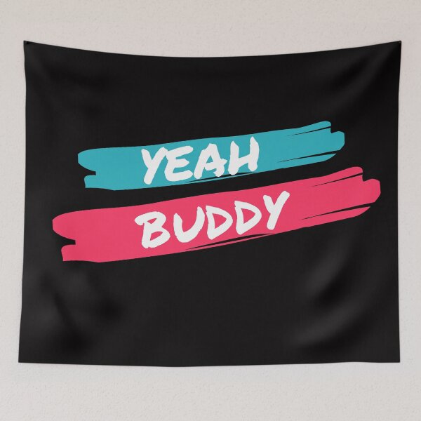 Item preview, yeah buddy designed and sold by ArtistLibrary.
