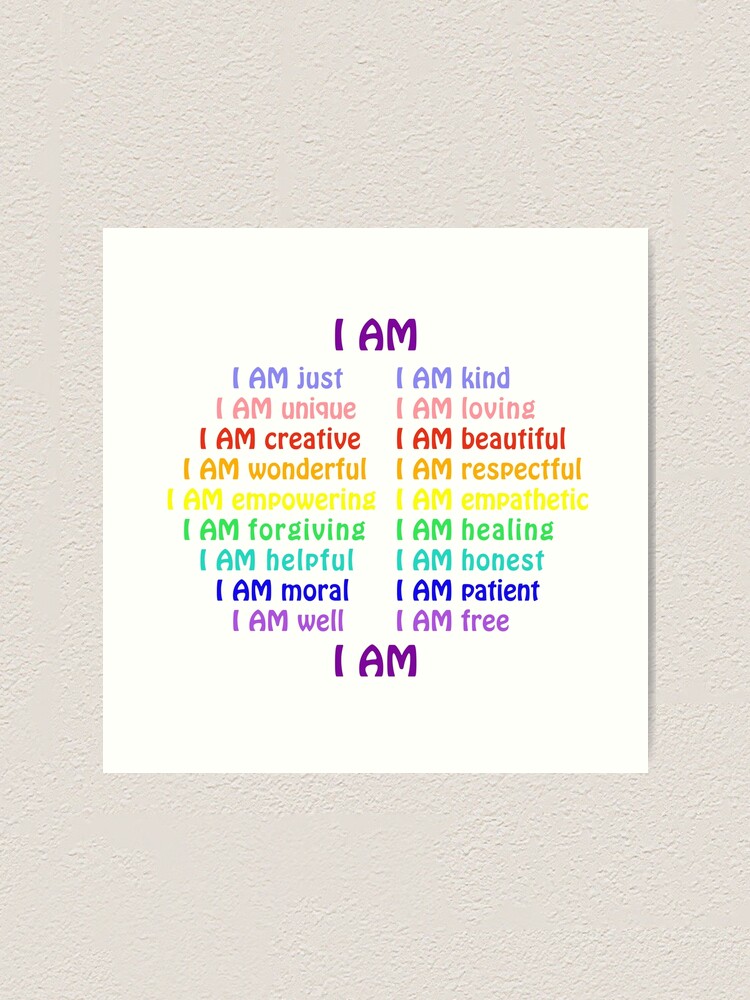 I AM Affirmations Motivational and Inspirational Power Of The Great I AM  Sayings Art Print for Sale by Siela