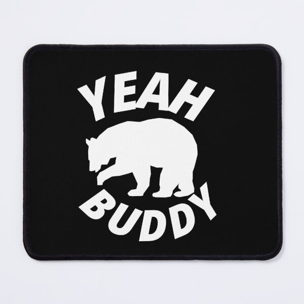 Item preview, yeah buddy designed and sold by ArtistLibrary.