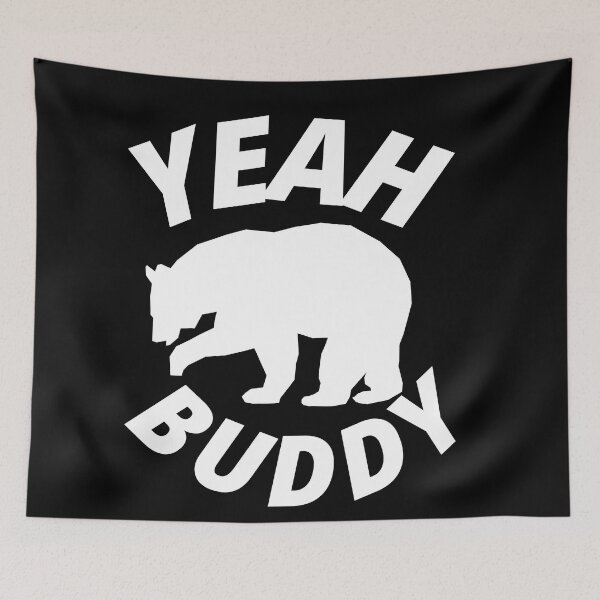 Item preview, yeah buddy designed and sold by ArtistLibrary.