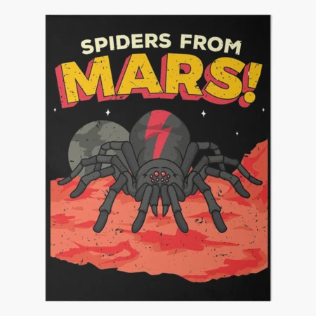 Spiders From Mars!