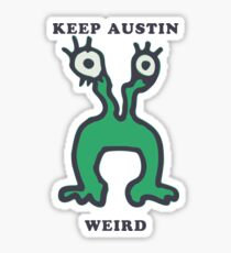 KEEP AUSTIN WEIRD Sticker