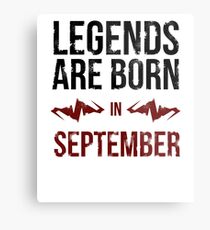 Legends Are Born In September Metal Print