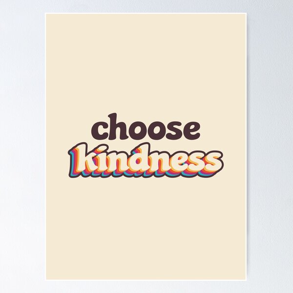 Item preview, Choose Kindness designed and sold by abbyleal.