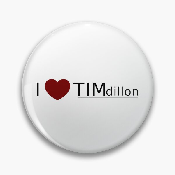 Item preview, I love Tim Dillon designed and sold by CommonArt.