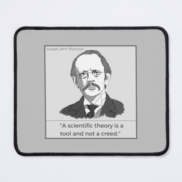 Item preview, J. J. Thomson illustration quote designed and sold by KennyLucky.