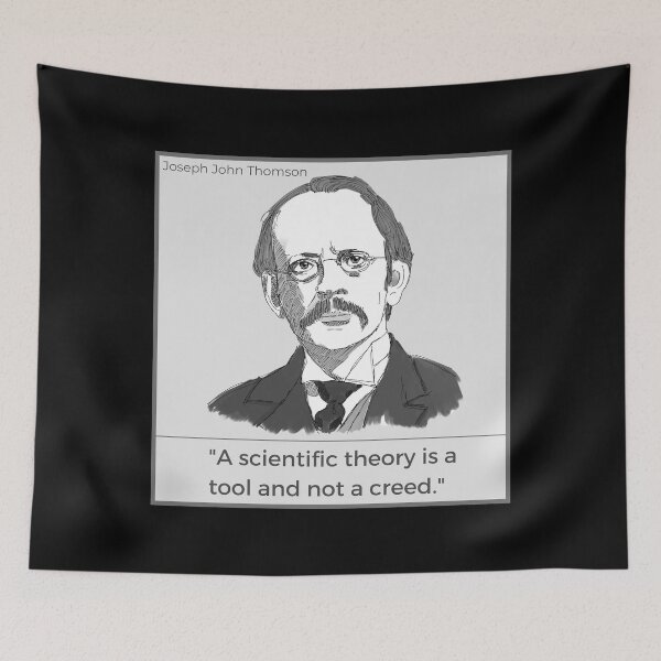 Item preview, J. J. Thomson illustration quote designed and sold by KennyLucky.