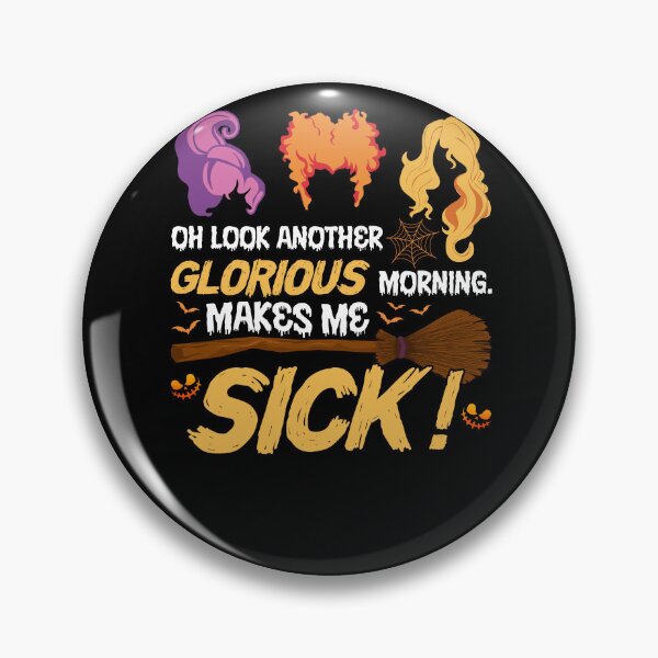 Item preview, Oh Look Another Glorious Morning Makes Me Sick designed and sold by bogiewatt6.