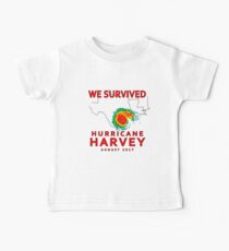 We Survived Hurricane Harvey 2017 Baby T-Shirt
