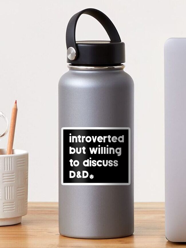 Thumbnail 1 of 3, Sticker, Introverted But Willing to D&D designed and sold by atomicgirl.