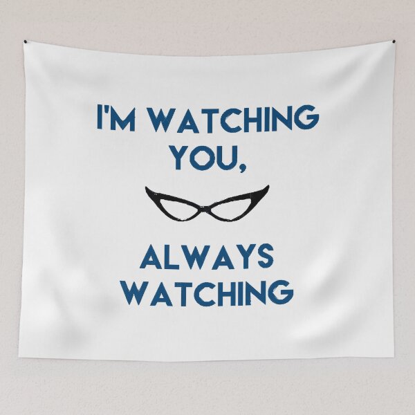 Item preview, I'm watching you, Always watching designed and sold by CodyAlexande.