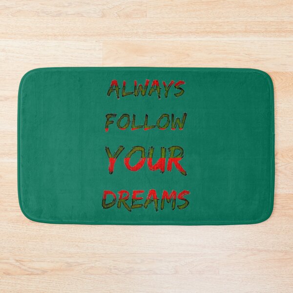 Item preview, Always Follow Your Dreams   designed and sold by RomkifSmurt.
