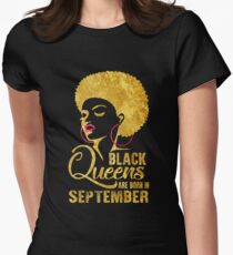 Black Queens are Born in September T-Shirt African American Tees Women's Fitted T-Shirt