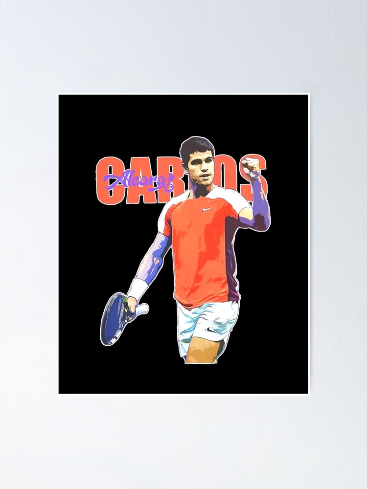 "Carlos Alcaraz a Carlos Alcaraz" Poster for Sale by Ciyane | Redbubble