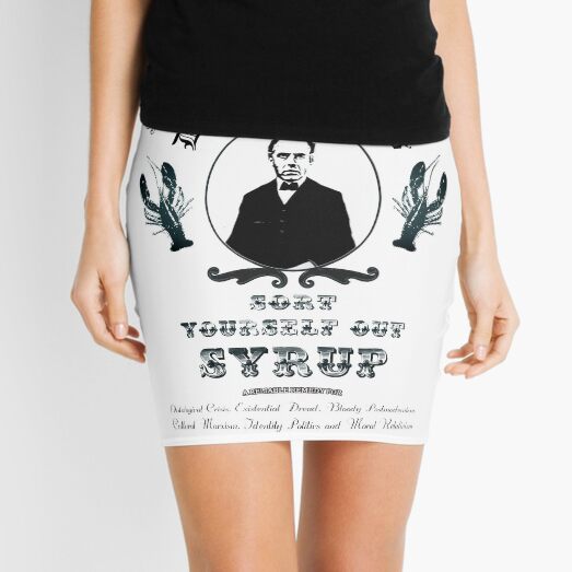 Sort Yourself Out Syrup Old Timey Jordan Peterson Meme Mini Skirt