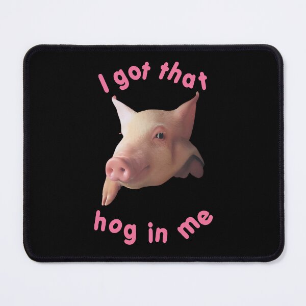 Item preview, I Got That Hog In Me, Funny Pig Men Women Gift designed and sold by Big Twelve.