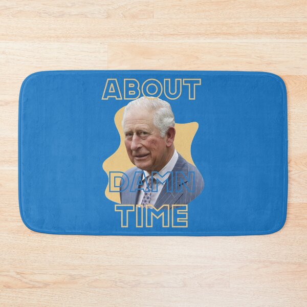 Item preview, King Charles III - About Damn Time! designed and sold by Firewallmud.