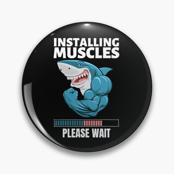Item preview, Shark Installing Muscles, Please Wait | Fitness, Gym, Bodybuilding designed and sold by GeeHanz.