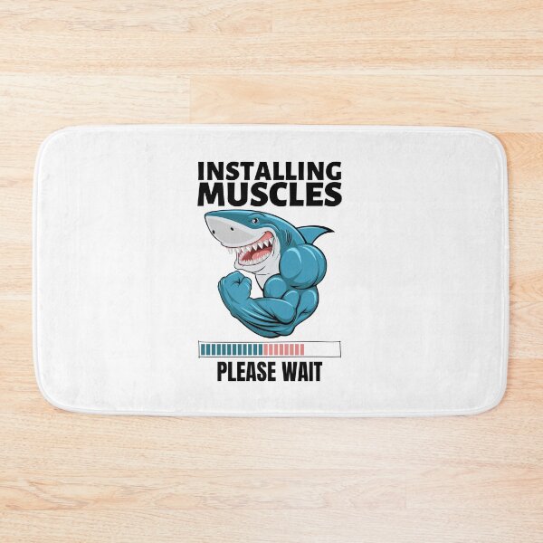 Item preview, Shark Installing Muscles, Please Wait | Fitness, Gym, Bodybuilding designed and sold by GeeHanz.