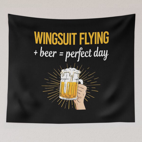 Item preview, Beer Perfect Day Wingsuit Flying Wingsuiting designed and sold by WigglesDailey.
