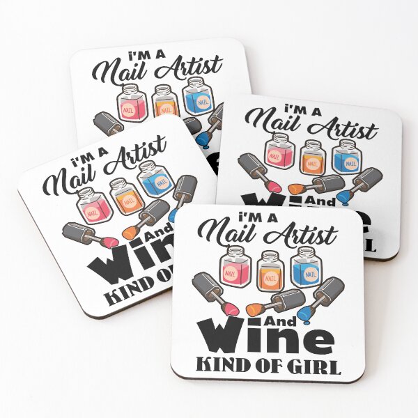 Item preview, I'm A Nail Artist And Wine Kind Of Girl designed and sold by UnknownArtistt.