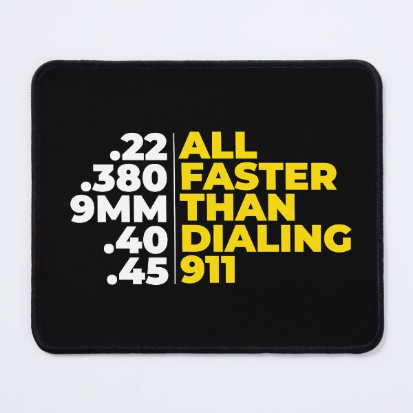 Item preview, Every Bullet Is Faster Than Dialing 911 Gun Ammo designed and sold by Urosek.