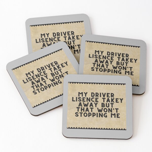 Item preview, My driver licence takey away but that won't stopping me designed and sold by Nemesiscrowd.