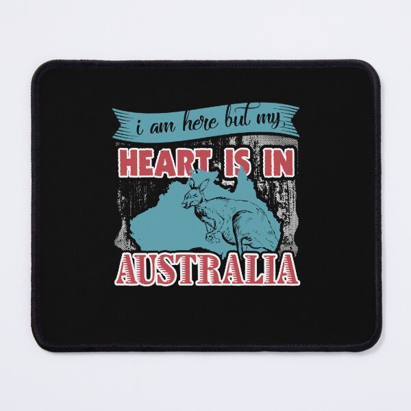 Item preview, I Am Here But My Heart Is In Australia designed and sold by UnknownArtistt.