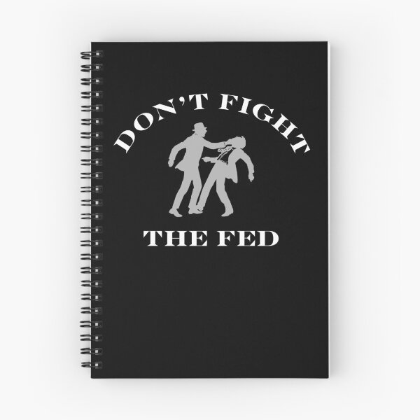 Item preview, Don't Fight the Fed designed and sold by investortees.