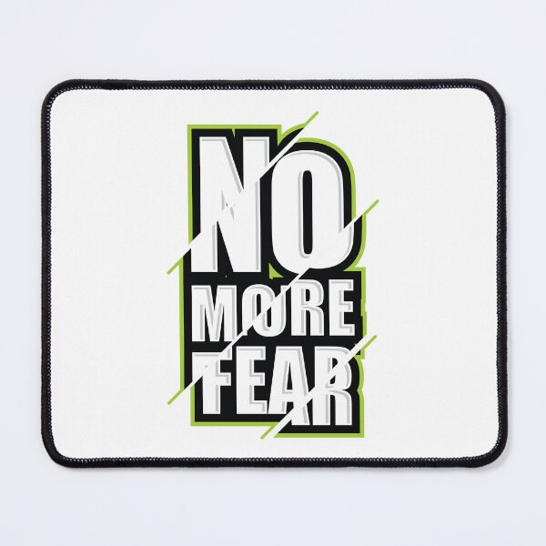 Item preview, No More Fear designed and sold by saladiin.