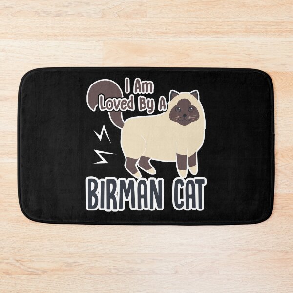Item preview, I am Loved by a Birman Cat designed and sold by UnknownArtistt.