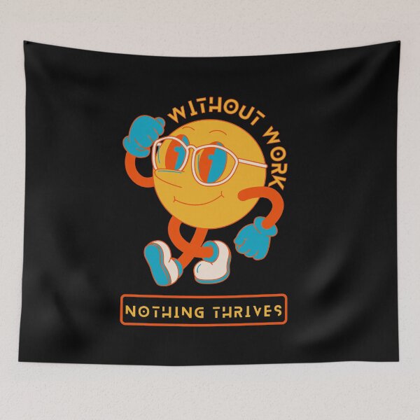 Item preview, Without Work Nothing Thrives designed and sold by designerpriti.