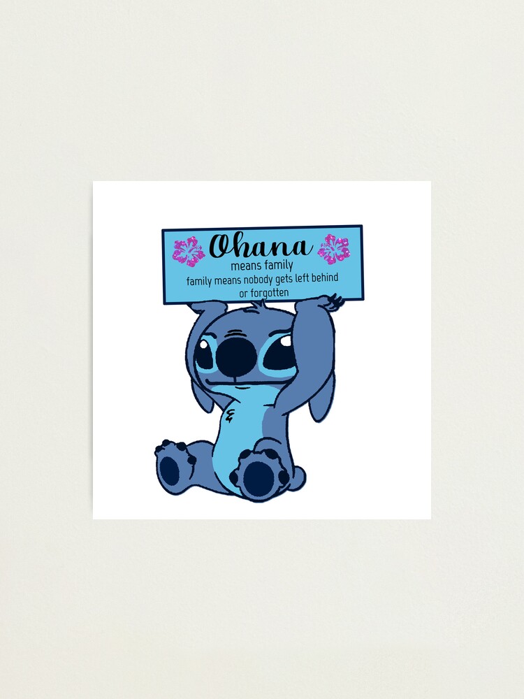 Ohana means Family