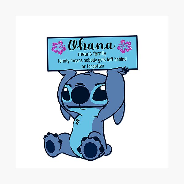 Ohana means Family