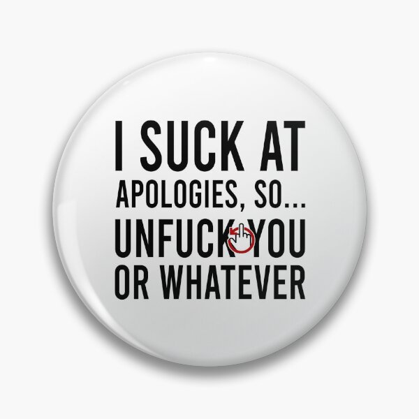 Item preview, I suck  at apologies, so... unfuck you or whatever designed and sold by Bigilyy.